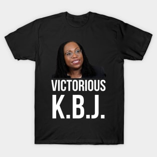 Ketanji Brown Jackson - Victorious KBJ T-Shirt